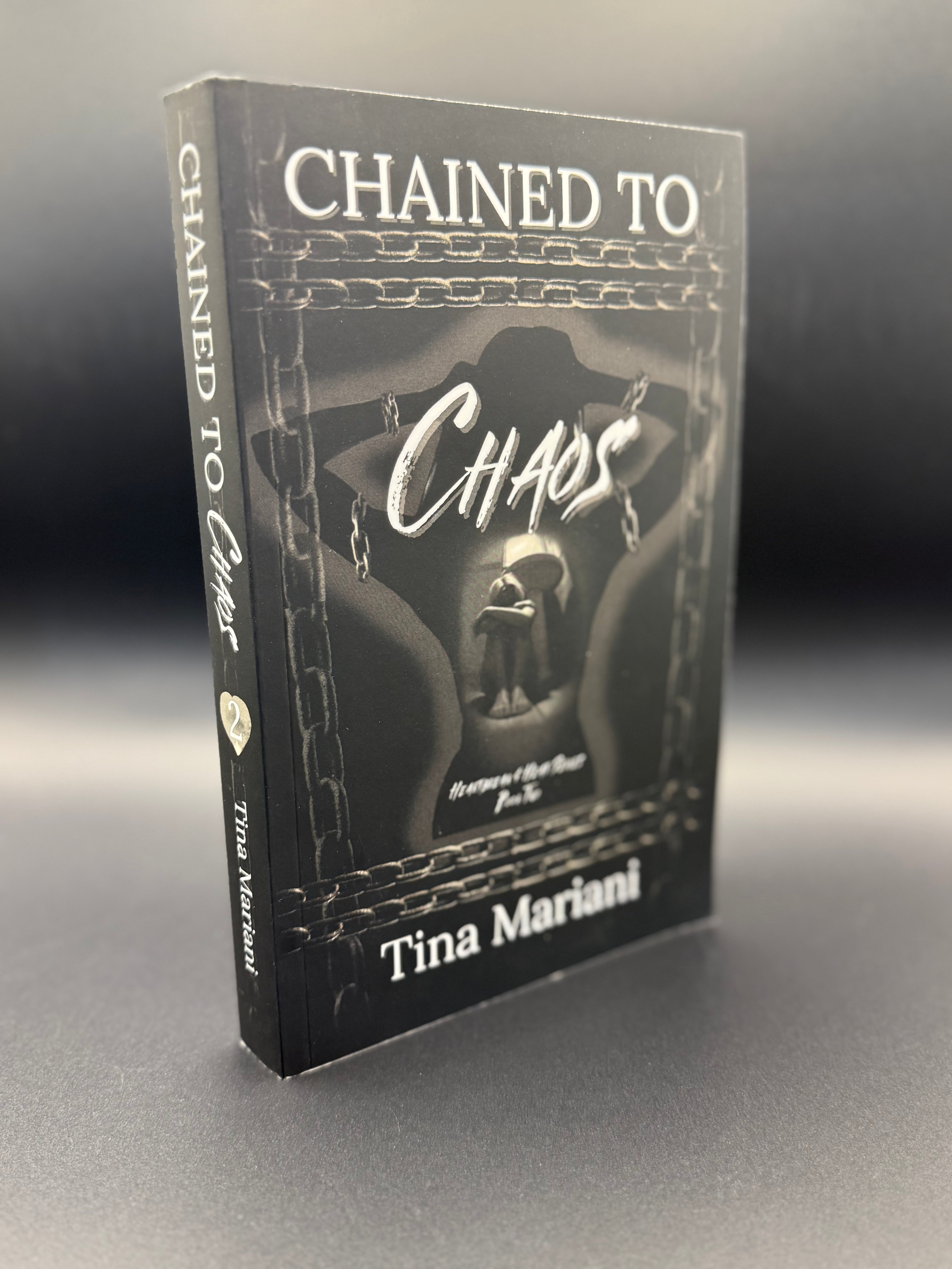 Chained to Chaos- Book 2 – Tina Mariani Books