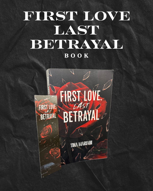 First Love, Last Betrayal Signed Copy