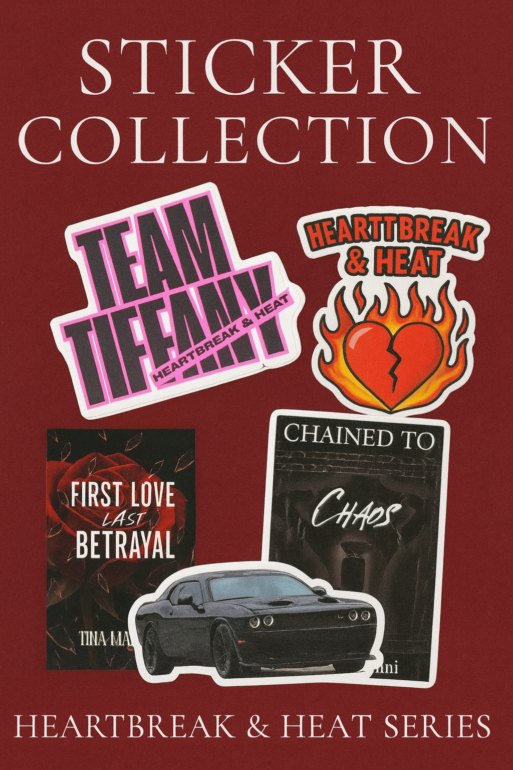 Sticker Bundle- Heartbreak & Heat Series