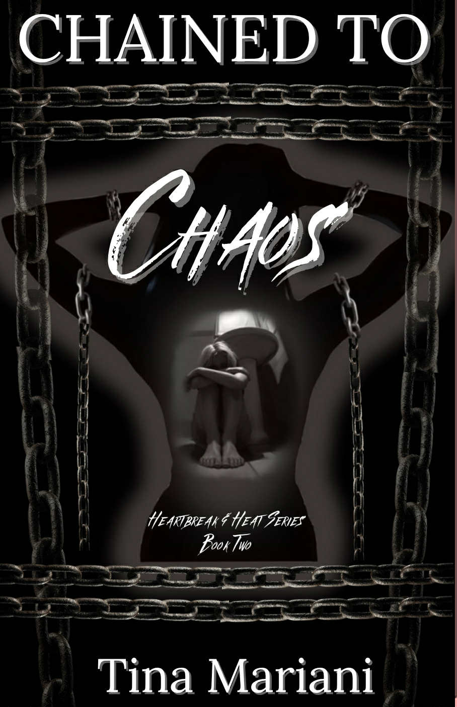 Chained to Chaos- Book 2- PREORDER ONLY